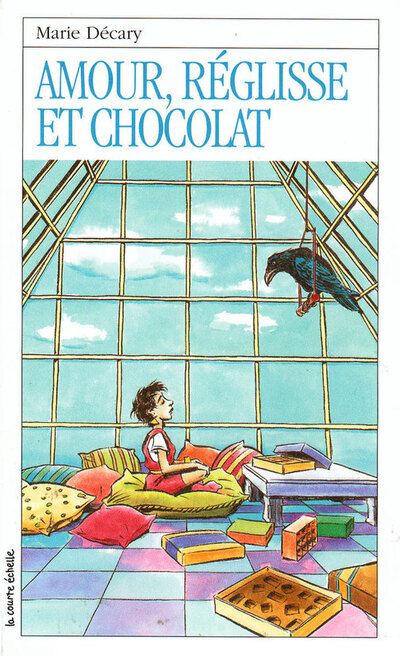 Amour, réglisse et chocolat - Marie Décary - Claude Cloutier - La courte échelle - 9782890210516