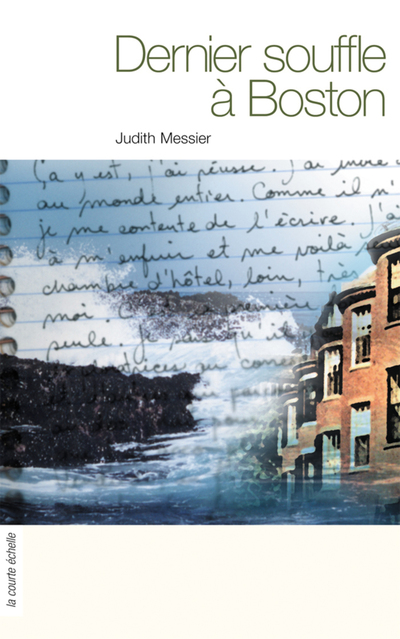Dernier souffle à Boston - Judith Messier Judith Messier   - À l’étage - 9782890212657