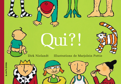 Qui?! - Philippe Girard Marthe Pelletier Marie Décary Marie-Danielle Croteau Gilles Gauthier Maryse Pelletier Annie M.G. Schmidt Joceline Sanschagrin Denis Côté Véronique Drouin Gilles Tibo Raymond Plante Alain Ulysse Tremblay Sylvain Meunier Marc Tremblay Sylvie Desrosiers Jean Lemieux Roger Paré Roger Paré Annie Langlois Annie Langlois Paul Duggan Dirk Nielandt Dirk Nielandt   - La courte échelle - 