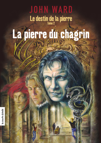 La pierre du chagrin - Marie-Danielle Croteau Louise Leblanc Gilles Tibo Philippe Girard Charlotte Gingras Laurent Chabin Louise Leblanc Claudie Stanké Ginette Anfousse Ginette Anfousse Camille Bouchard John Ward   - La courte échelle - 