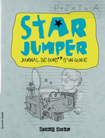 Star Jumper - André Marois Matthieu Simard André Marois Stephen Mackey Marie-Danielle Croteau Leigh Hodgkinson Leigh Hodgkinson Marie-Danielle Croteau Matthieu Simard Kate Scowen Neal Layton  Collectif Karen Mccombie Karen Mccombie Leigh Hodgkinson Leigh Hodgkinson Frank Asch   - La courte échelle - 
