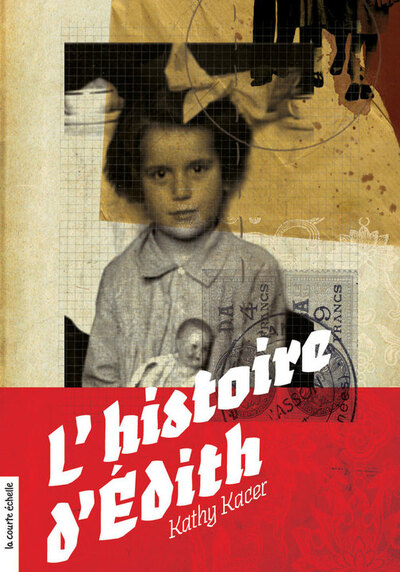 L’histoire d’Édith - Kathy Kacer -   - La courte échelle - 9782890219991