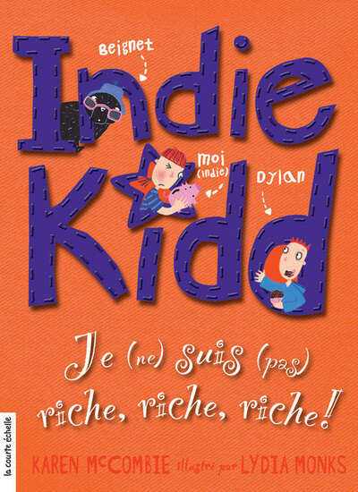 Je (ne) suis (pas) riche, riche, riche! - André Marois Matthieu Simard André Marois Stephen Mackey Marie-Danielle Croteau Leigh Hodgkinson Leigh Hodgkinson Marie-Danielle Croteau Matthieu Simard Kate Scowen Neal Layton  Collectif Karen Mccombie   - La courte échelle - 