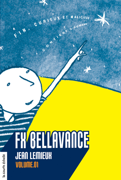 FX Bellavance, volume 1 - Jean Lemieux - Sophie Casson - La courte échelle - 9782896513468