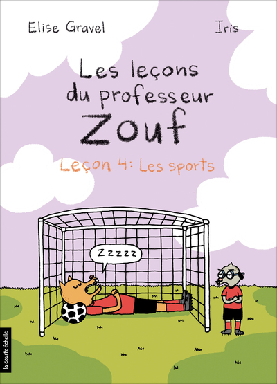 Leçon 4 : Les sports - Elise Gravel  Iris  Iris - La courte échelle - 9782896954698