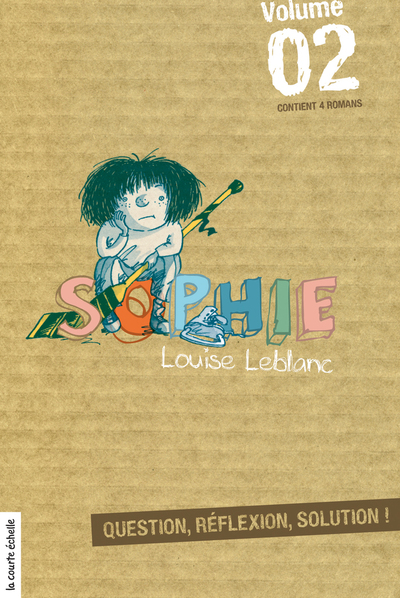 Sophie, volume 2 - Louise Leblanc Louise Leblanc Louise Leblanc Louise Leblanc Philippe Brochard - La courte échelle - 9780289021422